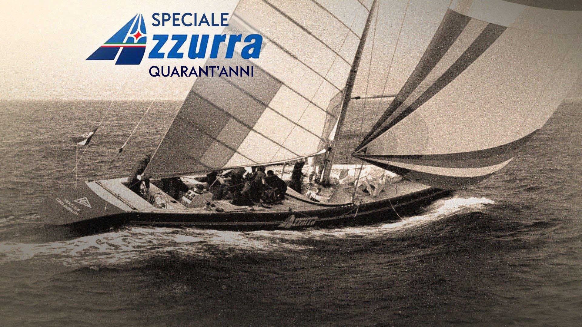 Speciale Azzurra quarant'anni