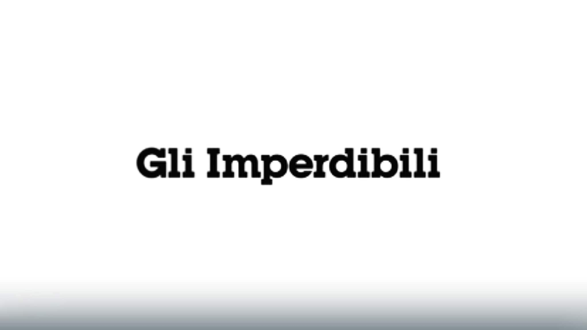 Gli imperdibili