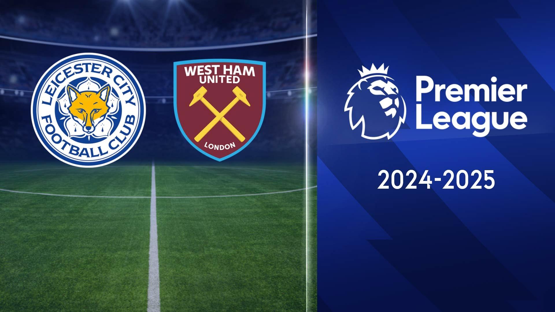 Leicester City - West Ham