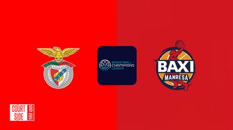 SL Benfica - BAXI Manresa