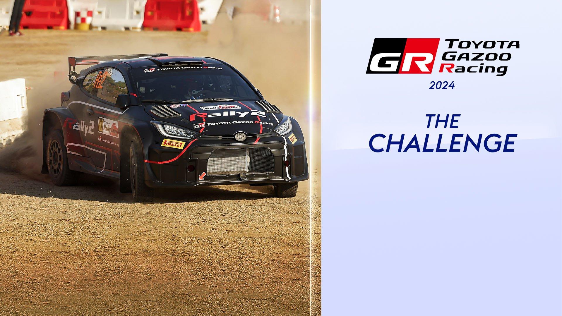 Toyota Gazoo Racing: The Challenge