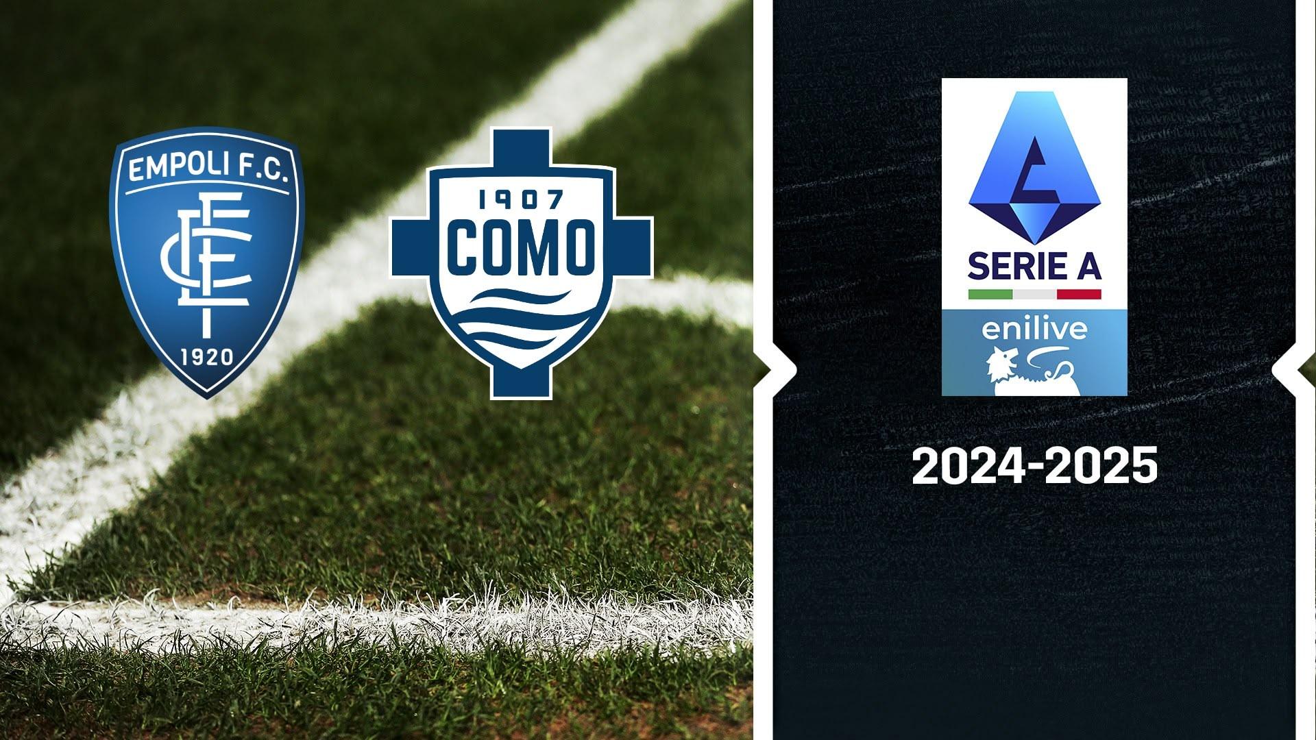 Serie A - Stag. 2024 Ep. 0 - Empoli - Como