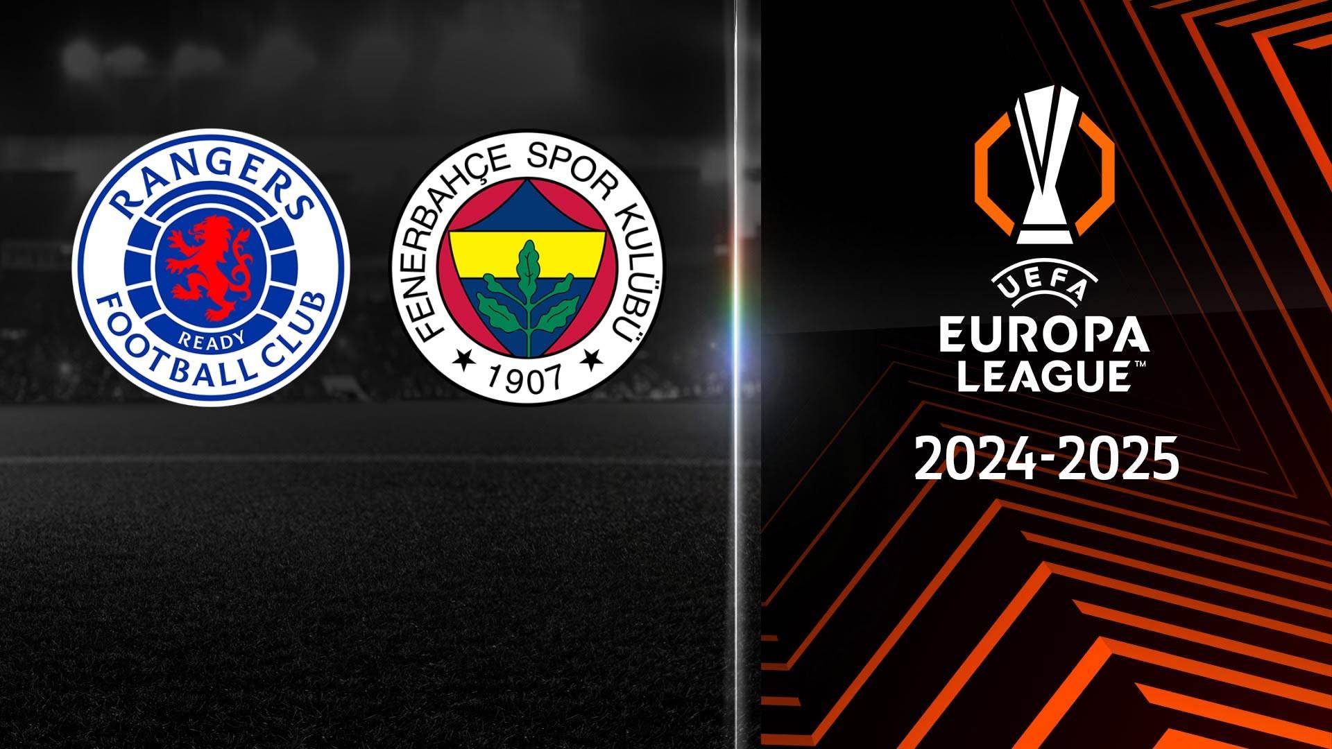 Rangers - Fenerbahce