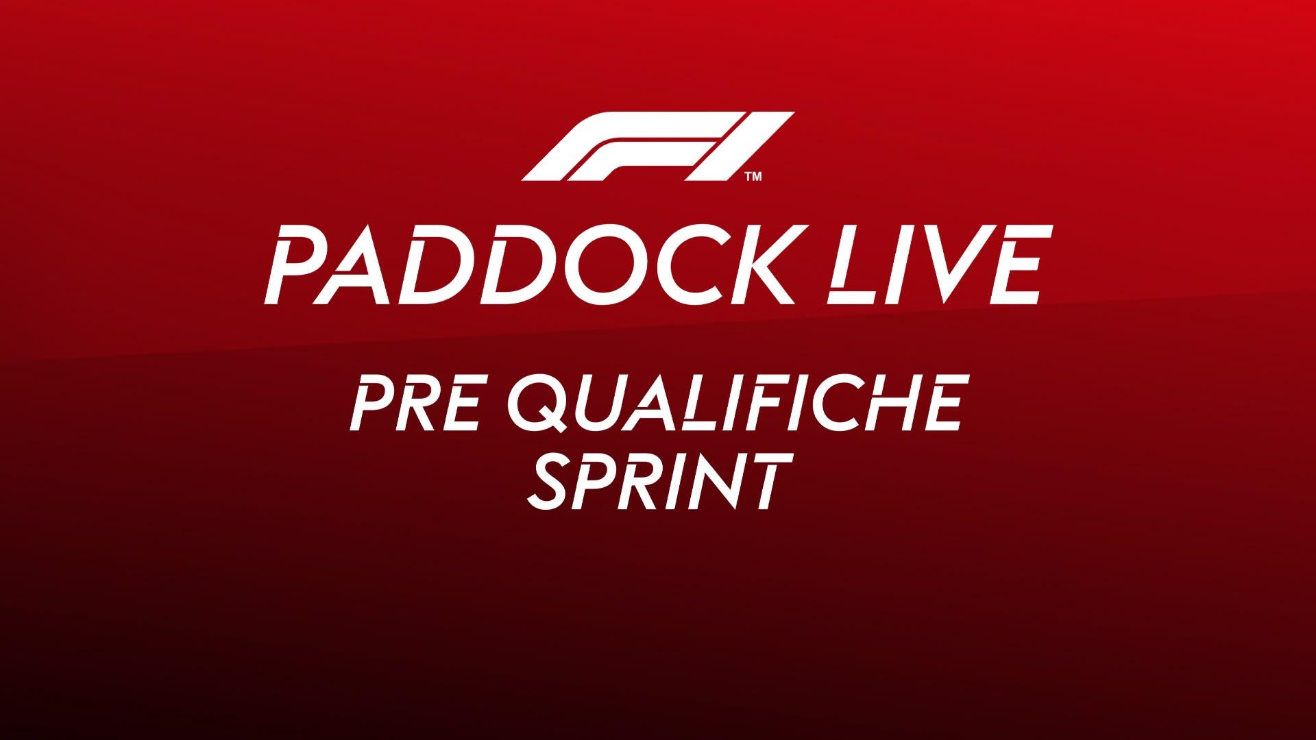 F1 Paddock Live Pre Qualifiche Sprint