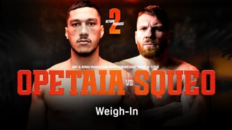 Opetaia vs. Squeo: Cerimonia del peso