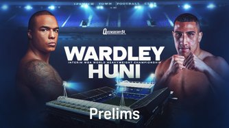 Wardley vs. Huni: Preliminari