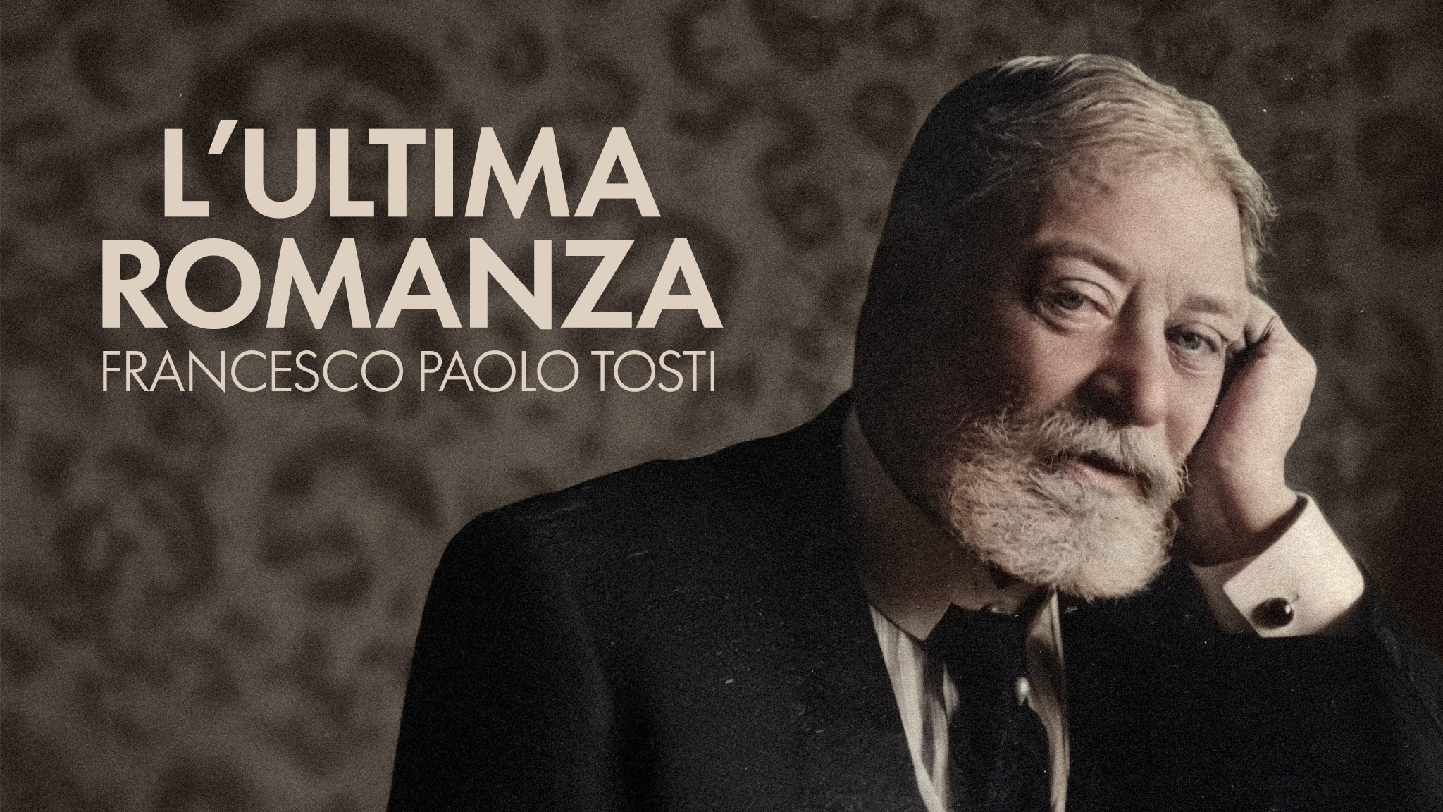 L'ultima romanza. Francesco Paolo Tosti