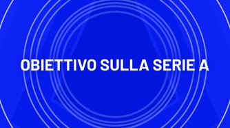 Obiettivo Sulla Serie A
