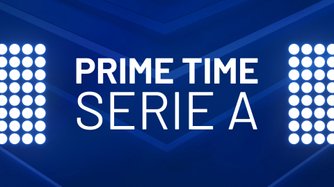 Prime time Serie A