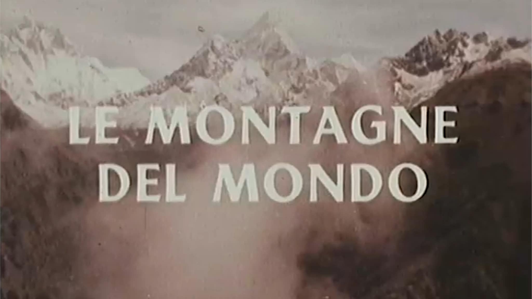 Le montagne del mondo - Le Alpi