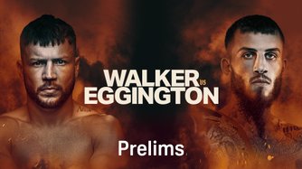 Walker vs. Eggington: Preliminari