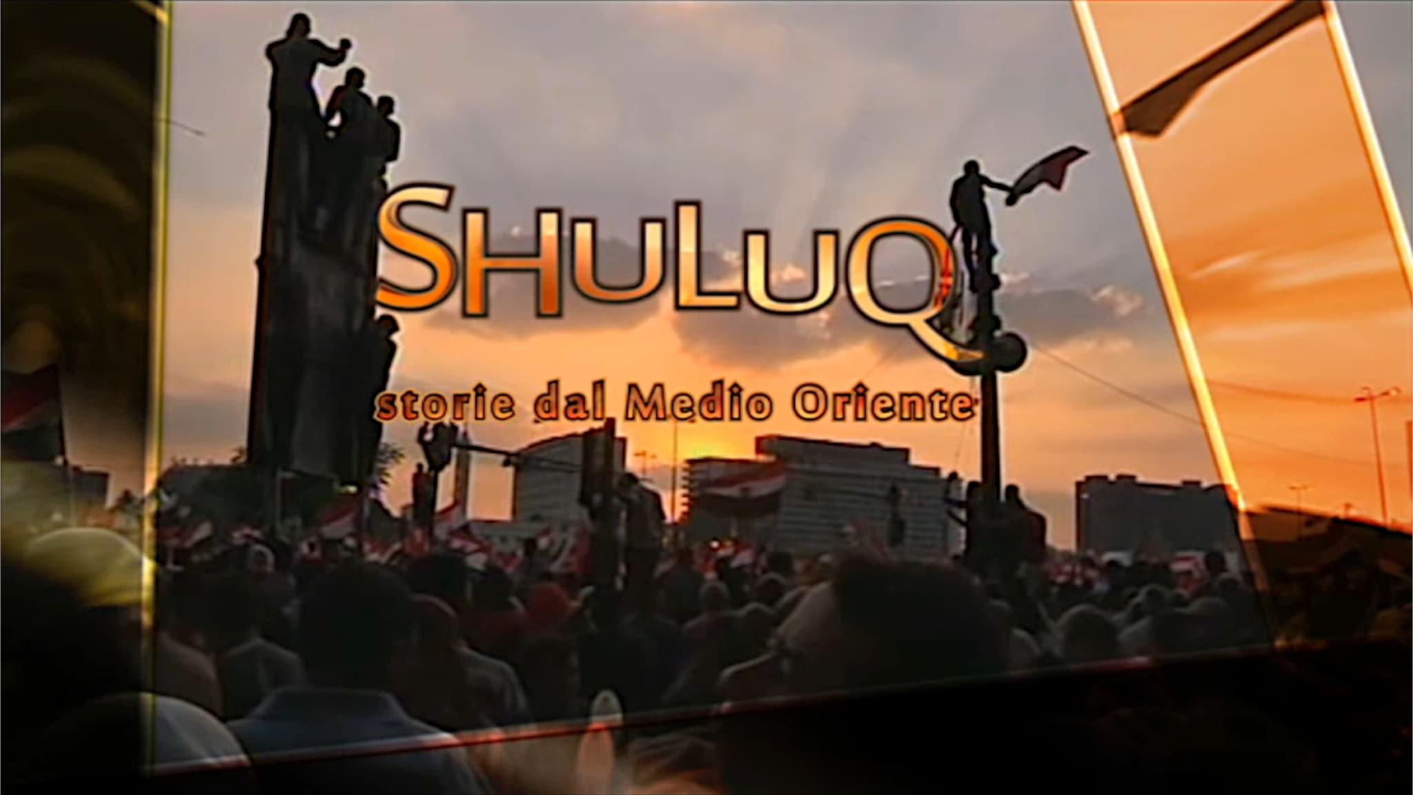 Shuluq Conquiste di pace, conquiste di guerra pt.6